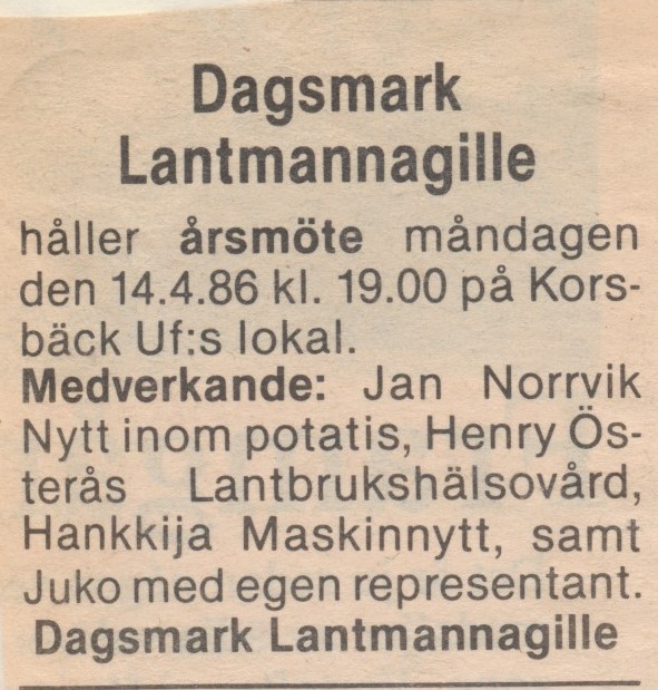 År 1986 annonserades det sista årsmötet som Lantmannagillet höll.