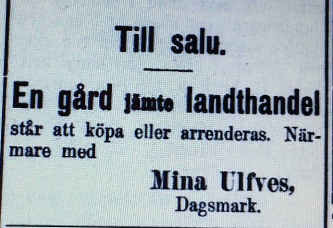 År 1905 bjöd Mina ut sin gård i tidningen Syd-Österbotten. 