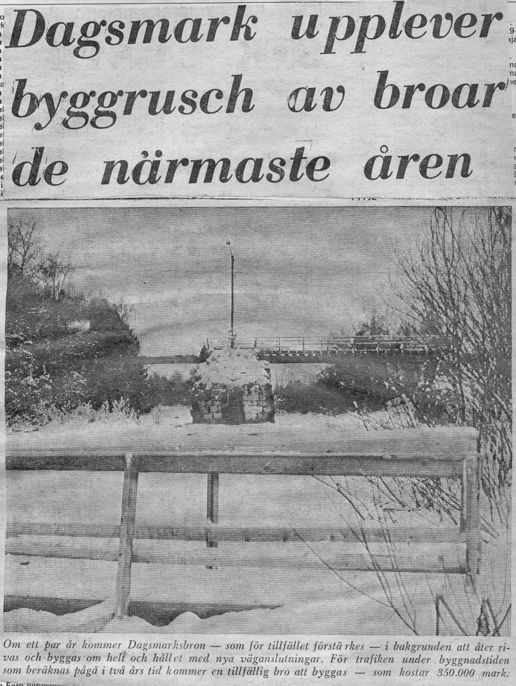 I mitten på 70-talet skrev tidningen att en ny bro kommer att byggas inom ett par år men i väntan på den, så förstärks den gamla. Bron var därför stängd ett par månader.