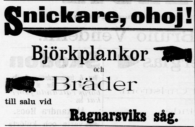 Så här annonserade Ragnarsvik såg år 1897, då den drevs av Vendelin från Kristinestad.
