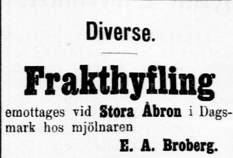 År 1909 så ser det ut som om Broberg skulle ha varit ägare till sågkvarnen vid Verkforsen.