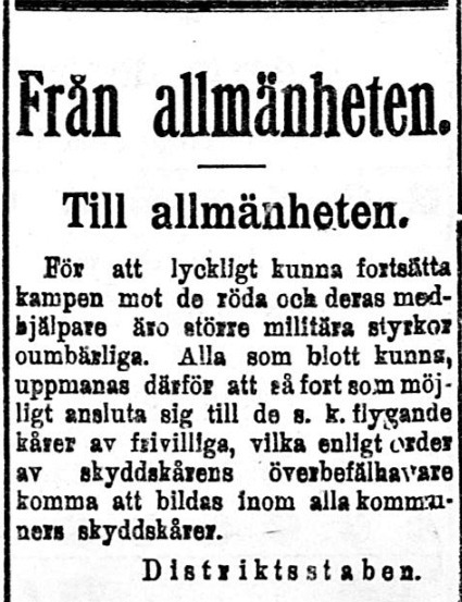 Den 2 februari 1918 annonserade lokaltidningen, att alla lämpliga skyddskårister borde ansluta sig till de "flygande kårerna".