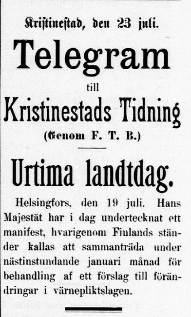 I juli 1898 slog detta telegram ner som en bomb i Finland. 