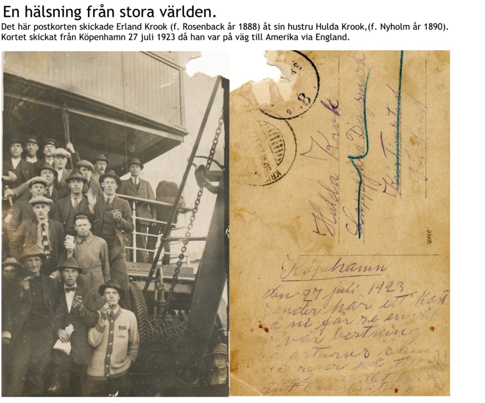 Erland gjorde också två resor till Amerika. Den första gjorde han 1912 och den andra 1923. Här ett vykort som Erland skickade hem till familjen år 1923 från Köpenhamn då han var på väg till Amerika. 