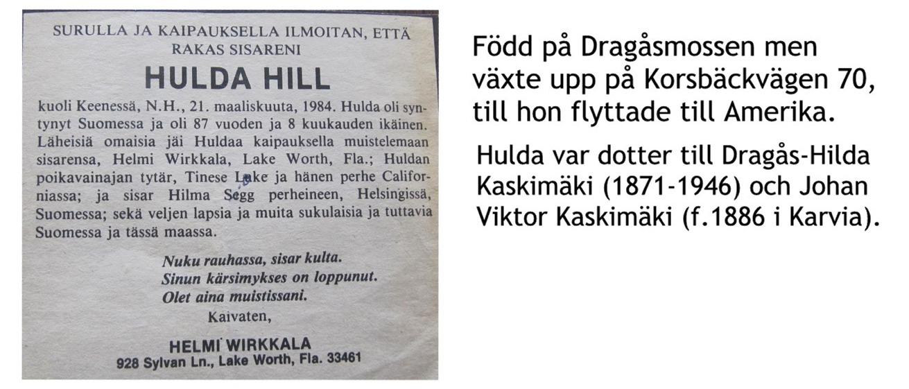 Hill Hulda, Kaskimäki