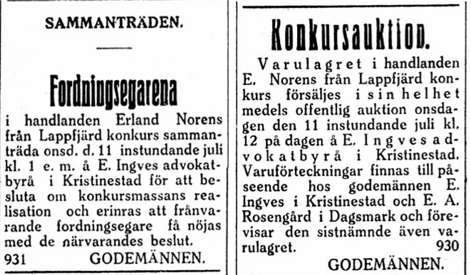 Av någon orsak gjorde Erland konkurs sommaren 1923 och godemännen sålde hela varulagret på auktion.