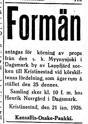 23.1. Formän sökes till Myynynjoki i Dagsmark. Henrik Norrgård bodde den tiden i Nybonds gård på Åbackan.