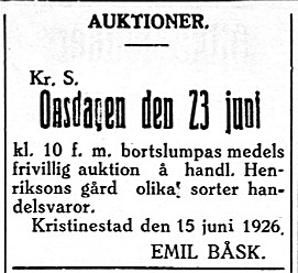 19.6. Emil Båsk, som hade varit bonde på Åbackan bedrev handel i Kristinestad några år före han med sin familj flyttade till Helsingfors. Här slumpas det sista bort på auktion, som han höll i butiken som fanns i Frans Henriksons gård vid torget.