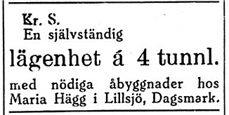 Maria Hägg, som var mor bland annat till "Ulla-Miili" säljer en liten lägenhet "med nödiga åbyggnader" i Lillsjö bakom Bergåsen