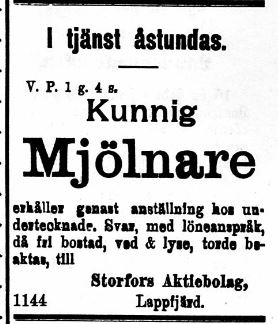 Storfors Såg och Kvarn räknades som en av de största i nejden och 21.7.1920 sökte de en kunnig mjölnare.