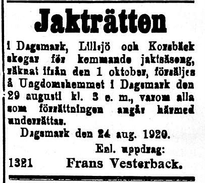 Frans från Åddin säljer jakträtten för skifteslagets räkning i augusti 1920.
