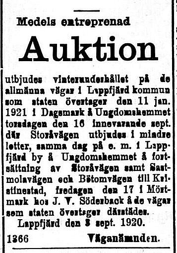 Eftersom staten kommer att ta över de allmänna landsvägarna i landet den 11 januari 1921, så utbjuds vinterunderhållet av dessa vägar i Syd-Österbotten 8.9.1920.