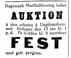 9.1.1929 annonserade Marthaföreningen om både auktion och fest på ungdomshemmet.