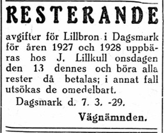 Delägarna i den gamla Lillbron skulle betala avgifter för underhållet åt "Pelas" Johan Lillkull.
