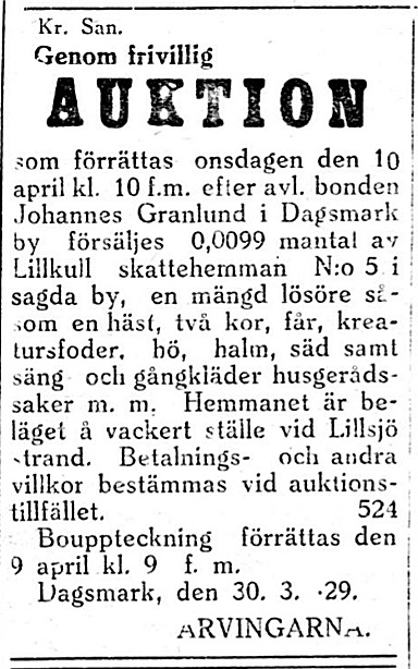 Änkan Ida Granlund och barnen ordnar auktion efter avlidne Johannes Granlund, som kallades "Lill-Topinas Johannes".