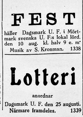 7.8.1929 annonserade DUF att de ordnar program också i Mörtmark svenska UF-lokal.