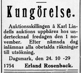 På 1920-talet så skulle auktionsinropen betalas en viss dag, vanligtvis någon månad efter själva auktionen. Ofta var det "Lena-Erland" Rosenback på Brobackan som betalningarna skulle göras till.